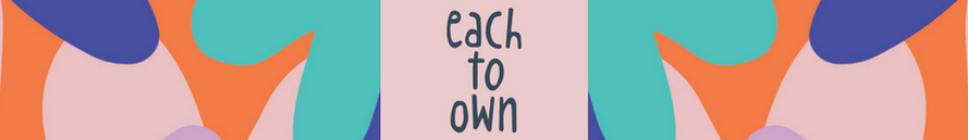 each to own